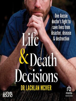 cover image of Life and Death Decisions